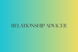 provide thoughtful relationship advice for dating and communication and breakup