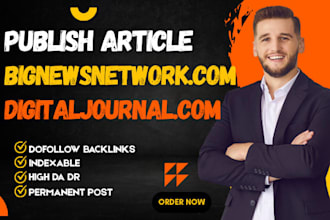 provide guest posts on bignesnetwork,com digitaljournal,com