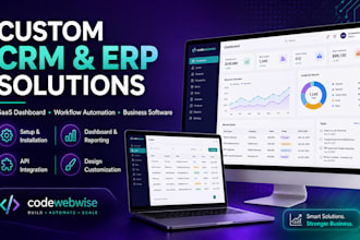 develop a custom CRM erp saas dashboard or business web application