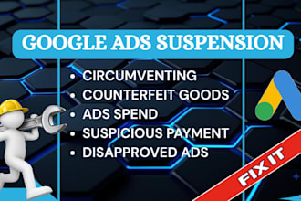 fix suspended google ads account circumventing suspension counterfeit policy