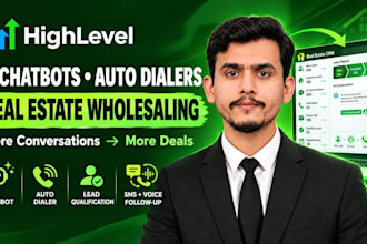 build an ai chatbot and automated dialer system for real estate wholesaling