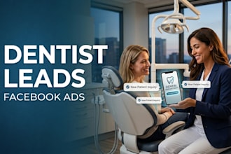 run facebook ads for dentists to generate new patient leads