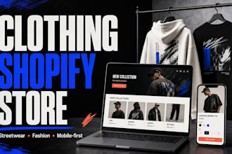 build a mobile first shopify clothing and streetwear store