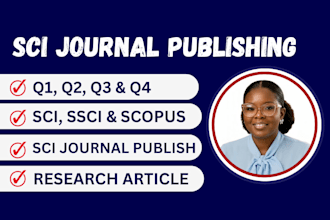 rewrite, edit and publish sci, ssci, research manuscript for q1, q2, q3 journals