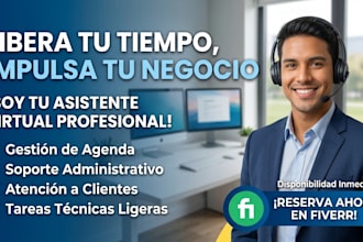 seré tu asistente  para tareas administrativas, soporte técnico y data entry