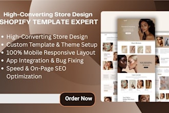design custom shopify template, shopify store, and shopify theme