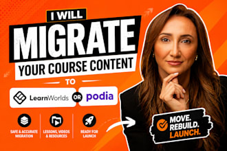 migrate your online course content to learnworlds or podia, course launch