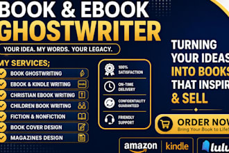 ghostwrite fiction and nonfiction books as a ebook ghostwriter