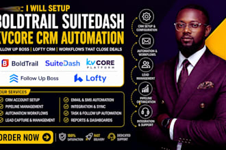 setup boldtrail suitedash kvcore crm automation follow up boss lofty crm
