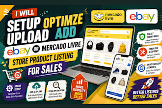 setup upload optimize add ebay or mercado livre store product listing for sales