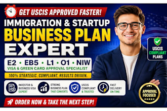 e2 eb5 l1 o1 niw immigration startupbusiness plan uscis visa approval specialist