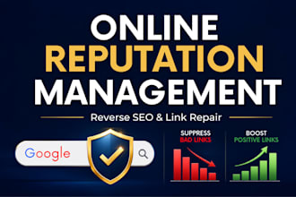 provide online reputation management and reverse SEO optimization for google