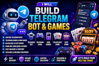 build telegram bot, telegram game, mini game, game bo, blackjack, slot