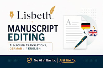 do german english translation editing, ai translation fix, and proofreading