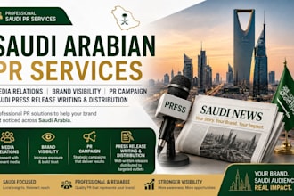 media relations brand visibility PR campaign saudi PR writing and distribution