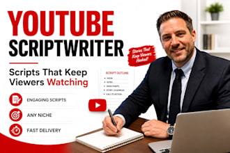 be your youtube scriptwriter for engaging video script writing