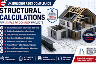 do UK building regs and structural calculation for simple to complex projects