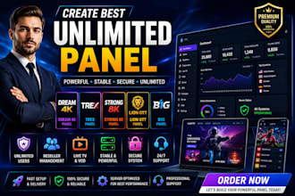 create best unlimited panel with dream 4k, trex panel, strong 8k, lion ott, b1g