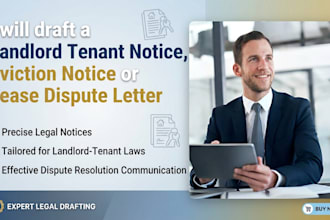 draft a landlord tenant notice, eviction notice or lease dispute letter