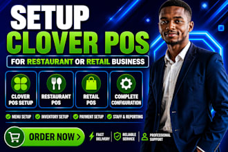 setup clover pos for restaurant or retail business