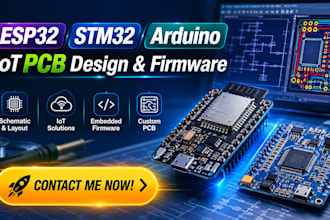 develop custom embedded firmware for stm32, esp32, arduino and iot