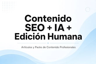 redaccion SEO y contenido con ia edicion humana