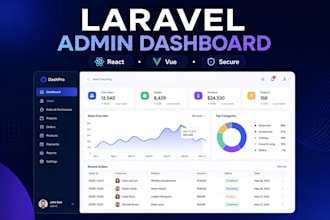 build a custom admin dashboard with laravel and react or vue