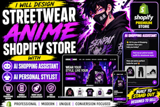 design streetwear anime shopify store with ai shopping assistant