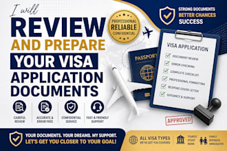review and prepare your visa application documents