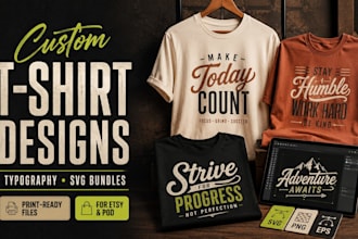 create custom t shirt designs typography and svg bundles for etsy shop