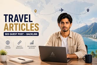 write and publish SEO travel articles on guest post blogs