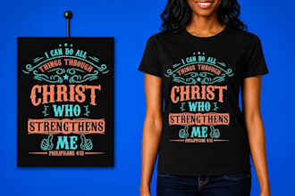 make christian t shirt design or typography tshirt  design