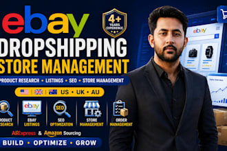 manage your ebay store and provide expert dropshipping support