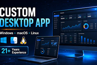 build a custom desktop application for windows mac and linux