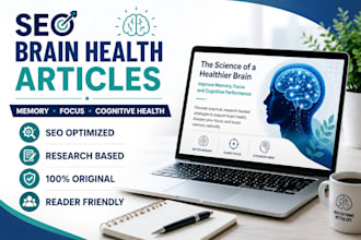 write SEO articles about brain health ,memory and focus