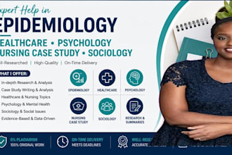 assist in epidemiology, healthcare, psychology,  nursing case study, sociology