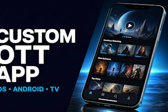 build iptv app, white label app, ott app, video streaming app in 5 days