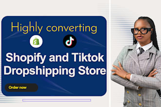 setup converting shopify dropshipping store and tiktok shop dropshipping