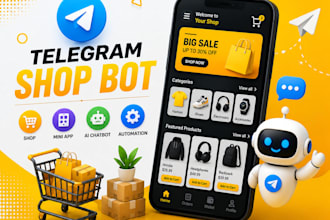 create a telegram shop bot, mini app, ai chatbot and business automation