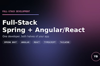develop a full stack web app with spring boot and angular or react