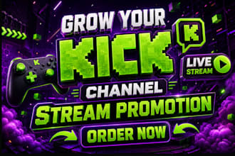 promote kick twitch channel to bring subs, twitch viewers, twitch affiliate