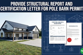 provide structural report and certification letter for pole barn permit