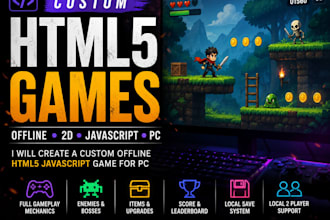 create a custom offline HTML5 javascript game for PC