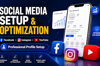 setup and optimize facebook, instagram and youtube profiles