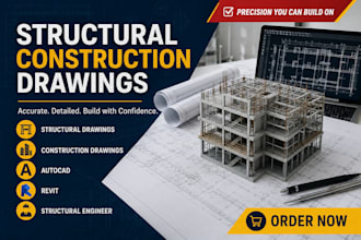 create structural construction drawings