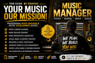 be your music manager, music distribution and help grow your music career