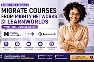 migrate courses from mighty networks to learnworlds with full course setup