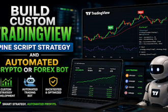 build custom tradingview pine script strategy and automated crypto or forex bot