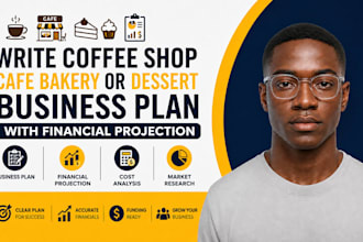 write coffee shop cafe bakery or dessert business plan with financial projection