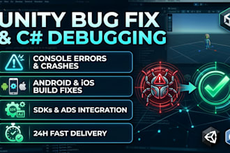 fix any unity game bug and c sharp script error